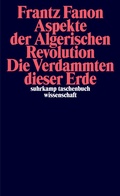 Cover: Aspekte der Algerischen Revolution / Die Verdammten dieser Erde - Suhrkamp