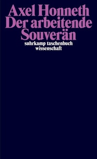 Abbildung von: Der arbeitende Souverän - Suhrkamp
