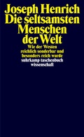 Cover: Die seltsamsten Menschen der Welt - Suhrkamp