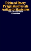 Bild: Pragmatismus als Antiautoritarismus - Suhrkamp