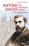 Cover: Antoni Gaud&iacute; - Der Architekt Gottes - Theiss in Herder