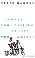 Cover: Schnee von gestern, Schnee von morgen - Suhrkamp