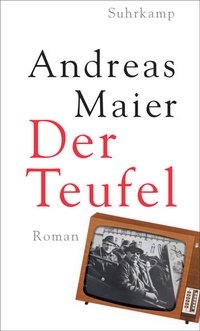 Enlarge image Cover: Der Teufel - Roman (Ortsumgehung 10) - Suhrkamp