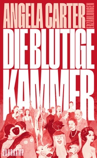 Abbildung von: Die blutige Kammer - Suhrkamp