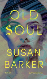 Abbildung von: Old Soul - Suhrkamp