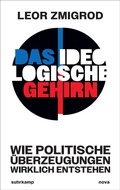 Cover: Das ideologische Gehirn - Suhrkamp