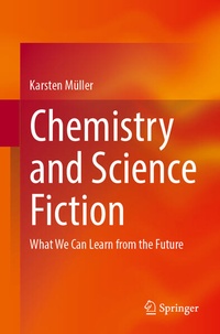 Enlarge image Cover: Chemistry and Science Fiction - Springer