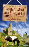 Cover: Landluft, Mord und Eifelgl&uuml;ck: Der gefallene Ritter - beTHRILLED