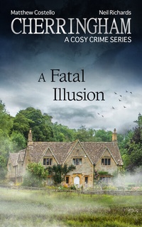 Abbildung von: Cherringham - A Fatal Illusion - Lübbe
