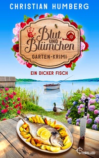 Enlarge image Cover: Blut und Blümchen - Ein dicker Fisch - beTHRILLED