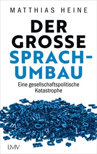 Abbildung von: Der große Sprachumbau - LangenMüller