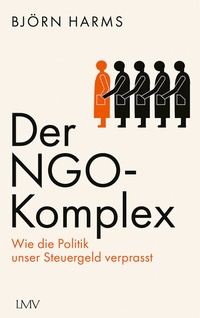 Abbildung von: Der NGO-Komplex - LangenMüller