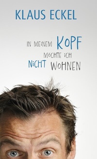 Abbildung von: In meinem Kopf möchte ich nicht wohnen - Carl Ueberreuter Verlag