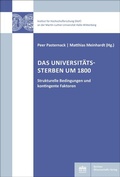 Cover: Das Universit&auml;tssterben um 1800 - Berliner Wissenschafts-Verlag