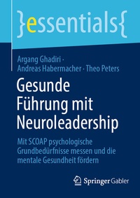 Abbildung von: Gesunde Führung mit Neuroleadership - Springer Gabler
