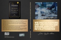 Abbildung von: Wie Digitalisierung und Vertrauen den Immobilienmarkt revolutionieren - ImmobilienFachVerlag