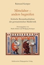 Cover: Mittelalter - anders begreifen - S&uuml;ddeutscher P&auml;dagogischer Verlag