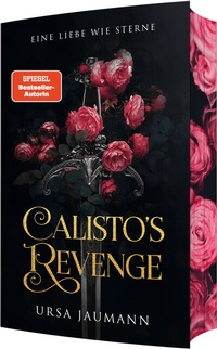 Abbildung von: Calisto's Revenge - Eine Liebe wie Sterne - WunderZeilen Verlag