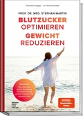Abbildung von: Blutzucker optimieren. Gewicht reduzieren. - Becker Joest Volk Verlag