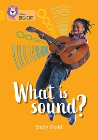 Enlarge image Cover: What is sound? - Collins