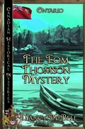 Cover: The Tom Thomson Mystery - Bwl Publishing Inc.