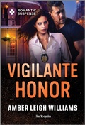 Cover: Vigilante Honor - Harlequin Romantic Suspense