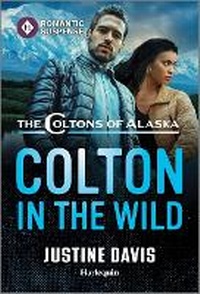 Enlarge image Cover: Colton in the Wild - Harlequin Romantic Suspense