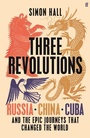 Cover: Three Revolutions - Faber & Faber