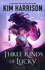 Cover: Three Kinds of Lucky - Ace Books