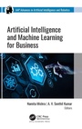 Cover: Artificial Intelligence and Machine Learning for Business - Apple Academic Press Inc.