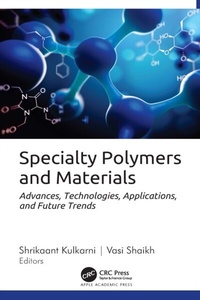 Abbildung von: Specialty Polymers and Materials - Apple Academic Press Inc.