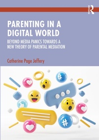 Abbildung von: Parenting in a Digital World - Routledge