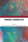 Cover: Pandemic (Im)mobilities - Routledge