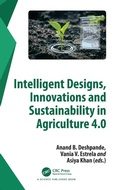 Cover: Intelligent Designs, Innovations and Sustainability in Agriculture 4.0 - CRC Press