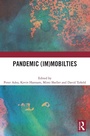 Cover: Pandemic (Im)mobilities - Routledge