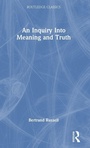 Cover: An Inquiry Into Meaning and Truth - Routledge