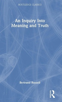 Enlarge image Cover: An Inquiry Into Meaning and Truth - Routledge