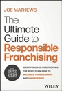 Cover: The Ultimate Guide to Responsible Franchising - Wiley