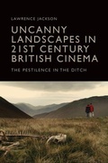 Cover: Uncanny Landscapes in 21st Century British Cinema - Edinburgh University Press