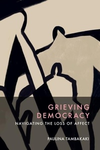 Abbildung von: Grieving Democracy - Edinburgh University Press