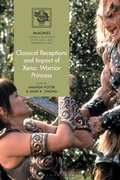 Cover: Classical Receptions and Impact of Xena: Warrior Princess - Bloomsbury Academic