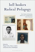 Cover: bell hooks's Radical Pedagogy - Bloomsbury Academic