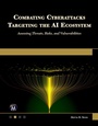 Cover: Combating Cyberattacks Targeting the AI Ecosystem - De Gruyter