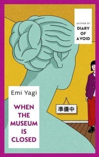Abbildung von: When the Museum is Closed - Harvill Secker