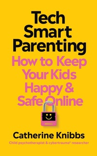 Enlarge image Cover: Tech-Smart Parenting - Ebury Digital