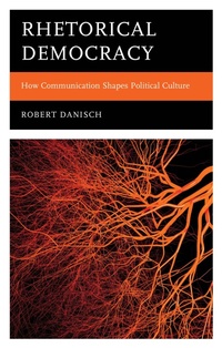 Abbildung von: Rhetorical Democracy - Bloomsbury eBooks US