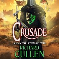 Enlarge image Cover: Crusade - Boldwood Books Ltd