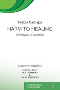 Cover: Harm to Healing - Lived Places Publishing