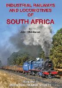 Abbildung von: Industrial Railways and Locomotives of South Africa volume 2 - Industrial Railway Society