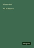 Cover: Der Parthenon - Antigonos Verlag
